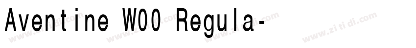 Aventine W00 Regula字体转换 Aventine W00 Regula字体转换
